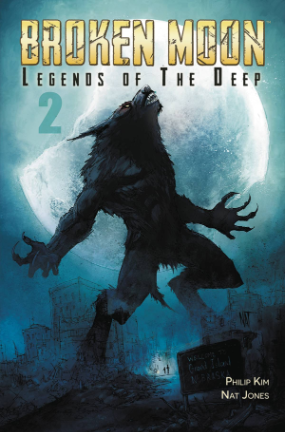 Broken Moon: Legends Of The Deep # 2 of 6 (American Gothic Press 2016)