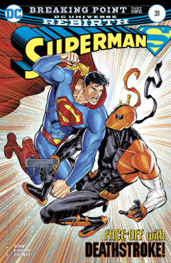 Superman Rebirth # 31 (DC Comics 2017)
