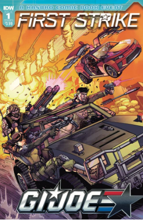 G.I. Joe: First Strike # 1 (IDW Publishing 2017) G.I. Joe: First Strike # 1 (IDW Publishing 2017)