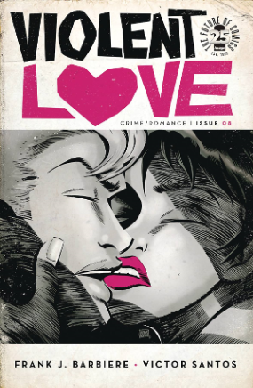 Violent Love # 8 (Image Comics 2017) Violent Love # 8 (Image Comics 2017)