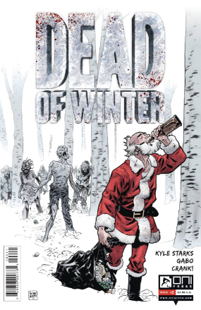 Dead Of Winter # 2 (Oni Press 2017) Dead Of Winter # 2 (Oni Press 2017)