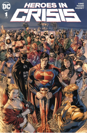 Heroes In Crisis # 1 of 9 (DC Comics 2018) Heroes In Crisis # 1 of 9 (DC Comics 2018)