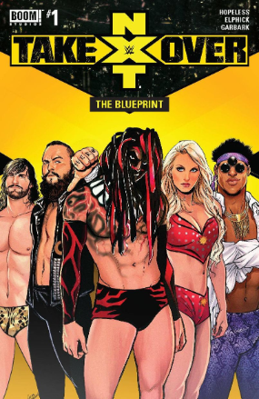 WWE NXT Takeover: The Blueprint # 1 (Boom Studios 2018) WWE NXT Takeover: The Blueprint # 1 (Boom Studios 2018)