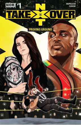 WWE NXT Takeover: Proving Ground #  1 (Boom Studios 2018)