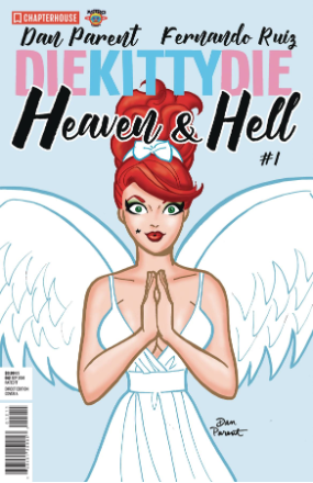 Die Kitty Die: Heaven & Hell #  1 (Chapterhouse Publishing 2018)