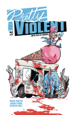 Pretty Violent # 2 (Image Comics 2019) Pretty Violent # 2 (Image Comics 2019)