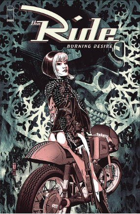Ride: Burning Desire #  4 of 5 (Image Comics 2019)