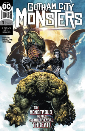 Gotham City Monsters # 1 of 6 (DC Comics 2019) Gotham City Monsters # 1 of 6 (DC Comics 2019)