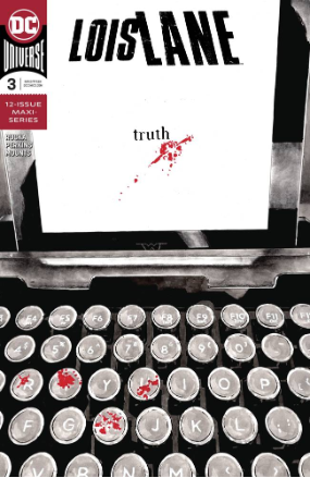 Lois Lane # 3 of 12 (DC Comics 2019) Lois Lane # 3 of 12 (DC Comics 2019)