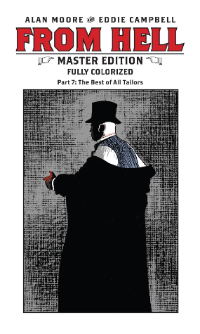 From Hell: Master Edition #  7 of 10 (IDW Top Shelf 2019) From Hell: Master Edition #  7 of 10 (IDW Top Shelf 2019)