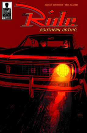 Ride: Southern Gothic # 2 (12-Gauge Comics 2012)