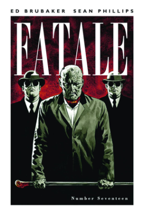 Fatale # 17 (Image Comics 2013)