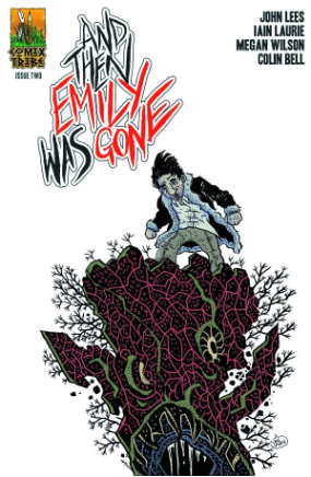 And Then Emily Was Gone #  2 of 5 (Comixtribe 2014)