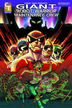 Giant Robot Warrior Maintenance Crew # 1 (Cosmic Times 2014) Giant Robot Warrior Maintenance Crew # 1 (Cosmic Times 2014)