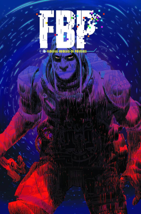 FBP: Federal Bureau of Physics # 23 (Vertigo Comics 2015) FBP: Federal Bureau of Physics # 23 (Vertigo Comics 2015)