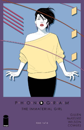 Phonogram: The Immaterial Girl # 1 (Image Comics 2015) Phonogram: The Immaterial Girl # 1 (Image Comics 2015)