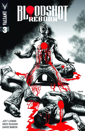 Bloodshot: Reborn # 3 (Valiant Comics 2015)