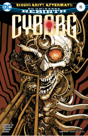 Cyborg # 15 (DC Comics 2017) Rebirth Cyborg # 15 (DC Comics 2017) Rebirth