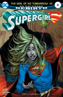 Supergirl # 12 Rebirth (DC Comics 2017) Supergirl # 12 Rebirth (DC Comics 2017)