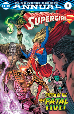 Supergirl Annual #  1 Rebirth (DC Comics 2017)