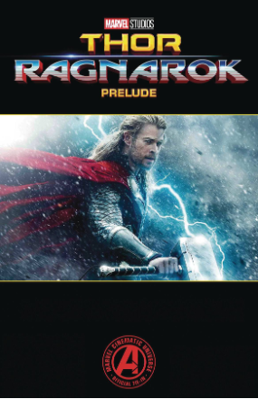 Marvel’s Thor: Ragnarok Prelude # 3 of 4 (Marvel Comics 2017)