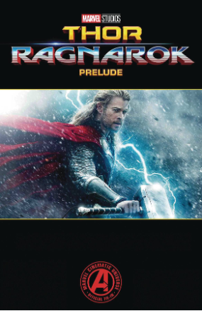 Marvel’s Thor: Ragnarok Prelude # 3 of 4 (Marvel Comics 2017) Marvel’s Thor: Ragnarok Prelude # 3 of 4 (Marvel Comics 2017)