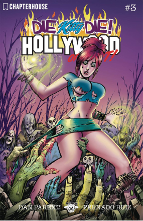 Die Kitty Die: Hollywood Or Bust #  3 (Chapterhouse Publishing 2017)
