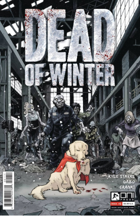 Dead Of Winter # 1 (Oni Press 2017) Dead Of Winter # 1 (Oni Press 2017)
