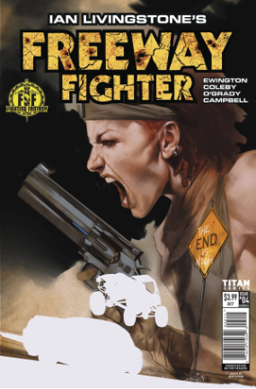 Ian Livingstone's Freeway Fighter #  4 of 4 (Titan Comics 2017)