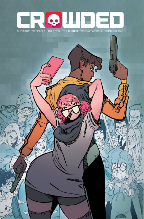 Crowded # 1 (Image Comics 2018) Crowded # 1 (Image Comics 2018)