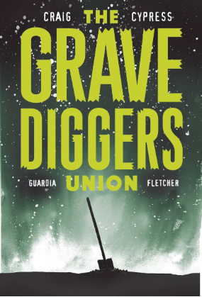 Gravediggers Union #  9 (Image Comics 2018)