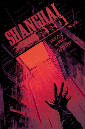 Shanghai Red #  3 of 5 (Image Comics 2018)