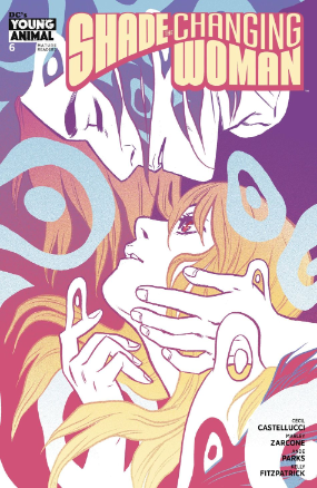 Shade The Changing Woman # 6 of 6 (DC Comics 2018) Shade The Changing Woman # 6 of 6 (DC Comics 2018)