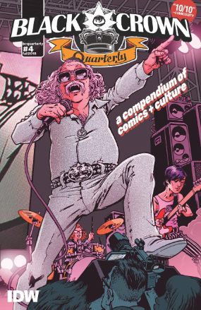 Black Crown Quarterly # 4 (IDW Publishing 2018) Black Crown Quarterly # 4 (IDW Publishing 2018)