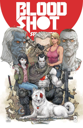 Bloodshot Salvation # 12 (Valiant Comics 2018) Bloodshot Salvation # 12 (Valiant Comics 2018)