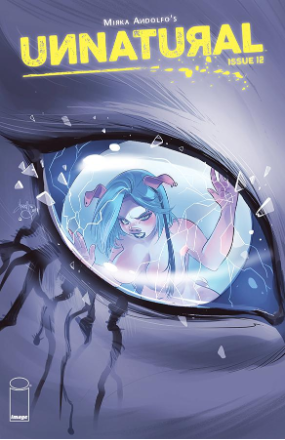 Unnatural # 12 of 12 (Image Comics 2019) Unnatural # 12 of 12 (Image Comics 2019)