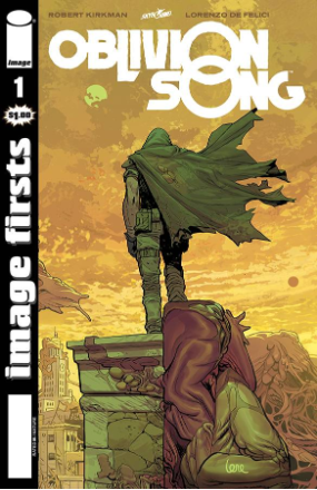Image First: Oblivion Song # 1 (Image Comics) Image First: Oblivion Song # 1 (Image Comics)