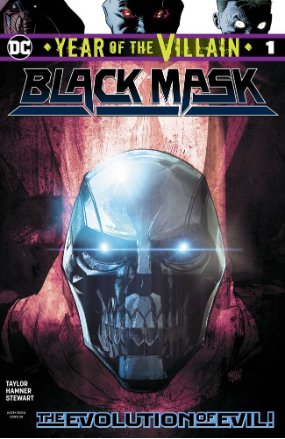 Black Mask: Year Of The Villain # 1 (DC Comics 2019) Black Mask: Year Of The Villain # 1 (DC Comics 2019)