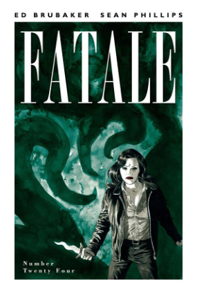 Fatale # 24 (Image Comics 2014) Fatale # 24 (Image Comics 2014)