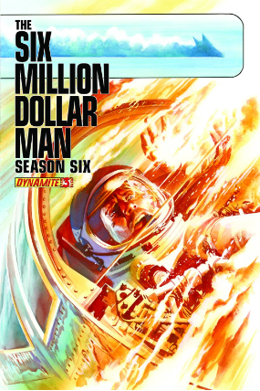 Six Million Dollar Man season 6 # 3 (Dynamite Comics 2014) Six Million Dollar Man season 6 # 3 (Dynamite Comics 2014)