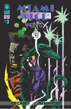 Miami Vice Remix # 3 (IDW Comics 2015) Miami Vice Remix # 3 (IDW Comics 2015)