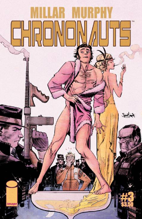 Chrononauts # 3 (Image Comics 2015) Chrononauts # 3 (Image Comics 2015)