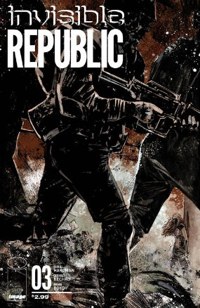 Invisible Republic # 3 (Image Comics 2015) Invisible Republic # 3 (Image Comics 2015)