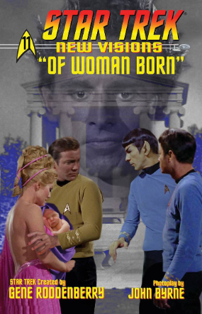 Star Trek New Visions: Of Woman Born (IDW Publishing 2016) Star Trek New Visions: Of Woman Born (IDW Publishing 2016)