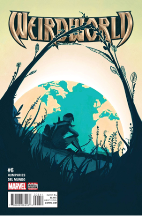 Weirdworld # 6 (Marvel Comics 2016) Weirdworld # 6 (Marvel Comics 2016)