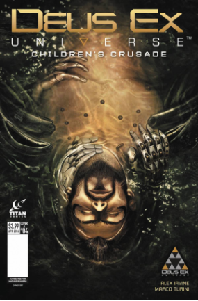 Deus Ex Universe: Children's Crusade # 4 of 5 (Titan Comics 2016) Deus Ex Universe: Children's Crusade # 4 of 5 (Titan Comics 2016)
