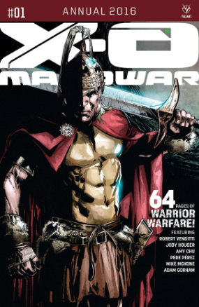 X-O Manowar Annual 2016 ( Valiant Comics 2016) X-O Manowar Annual 2016 ( Valiant Comics 2016)