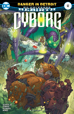 Cyborg # 12 (DC Comics 2017) Rebirth