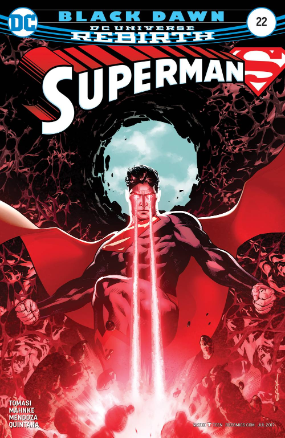 Superman Rebirth # 22 (DC Comics 2017) Superman Rebirth # 22 (DC Comics 2017)