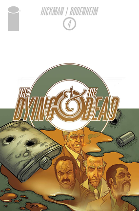 Dying and The Dead # 4 (Image Comics 2017) Dying and The Dead # 4 (Image Comics 2017)